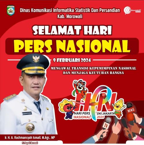Pemkab Morowali, Mengucapkan Selamat Hari Pers Nasional 9 Februari 2024.